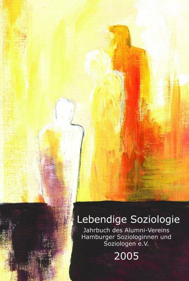 Lebendige Soziologie 2005